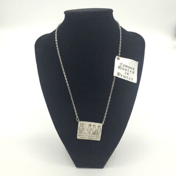 Famous Quotes in‎ Pewter Necklace 18 in Birds of a Feather Flock Together - Picture 2 of 4
